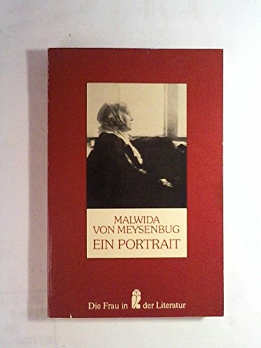 Imagen de archivo de Malwida von Meysenbug. Ein Portrait. ( Die Frau in der Literatur). a la venta por medimops