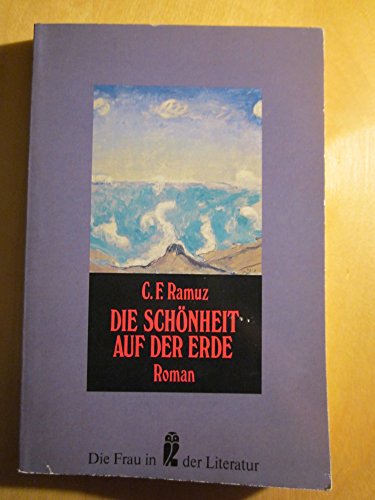 Beispielbild fr Die Schnheit auf der Erde (Ullstein Taschenbuch) zum Verkauf von Versandantiquariat Felix Mcke