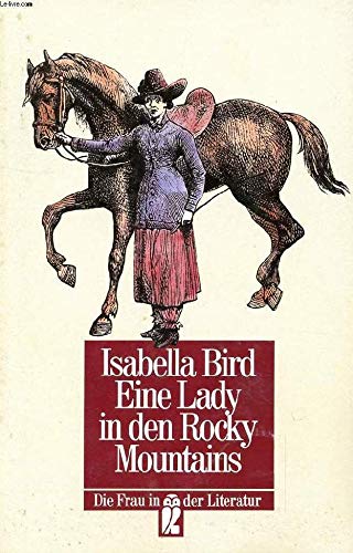 Beispielbild fr Eine Lady in den Rocky Mountains. ( Die Frau in der Literatur). zum Verkauf von medimops