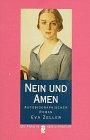 Nein und Amen: Autobiographischer Roman