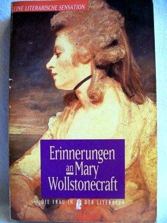 Imagen de archivo de Die Frau in der Literatur: Das Unrecht an den Frauen / Erinnerungen an Mary Wollstonecraft a la venta por medimops
