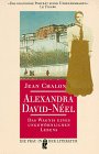 9783548303666: Alexandra David-Nel. Das Wagnis eines ungewhnlichen Lebens