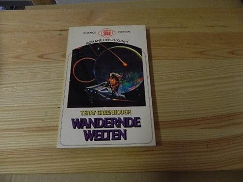 Stock image for Wandernde Welten. [Perfect Paperback] Greenhough, Terry for sale by tomsshop.eu