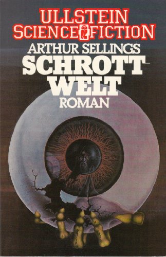 Beispielbild fr Schrottwelt. Roman. ( Ullstein Science Fiction). zum Verkauf von medimops