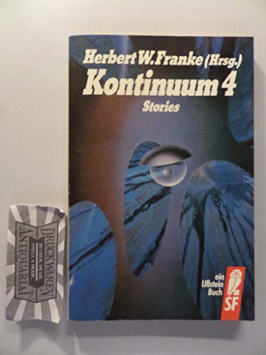 Kontinuum IV. Stories. Stories - Franke Herbert, W.