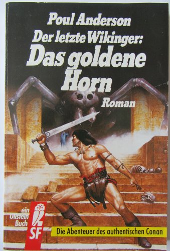 Der letzte Wikinger I: Das goldene Horn. Die Abenteuer des authentischen Conan. - Anderson, Poul