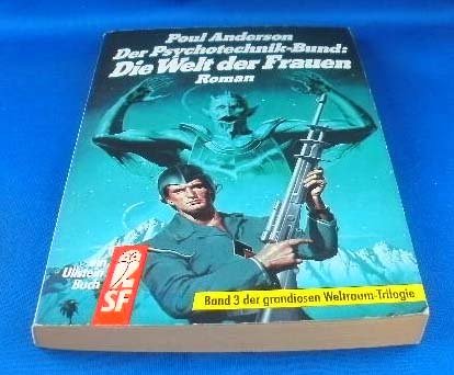 Beispielbild fr Der Psychotechnik - Bund III. Die Welt der Frauen. Roman. ( Science Fiction). zum Verkauf von medimops