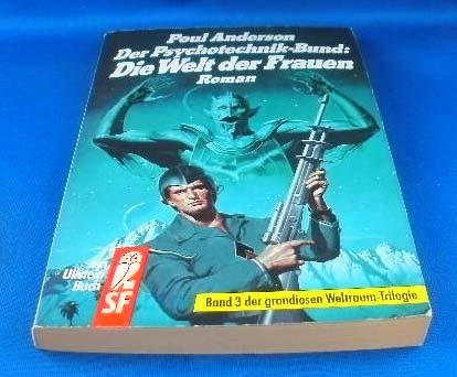 9783548311661: Der Psychotechnik - Bund III. Die Welt der Frauen. Roman. ( Science Fiction).