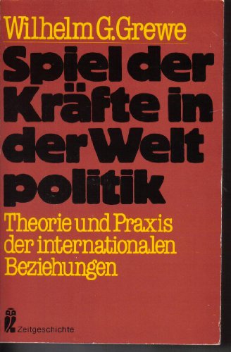 Beispielbild fr Spiel der Kra?fte in der Weltpolitik: Theorie und Praxis der internationalen Beziehungen (Zeitgeschichte) (German Edition) zum Verkauf von GF Books, Inc.