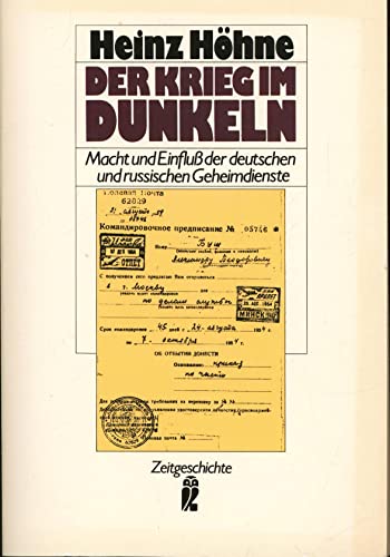 Beispielbild fr Der Krieg im Dunkeln : Macht und Einflu der deutschen und russischen Geheimdienste zum Verkauf von Bernhard Kiewel Rare Books