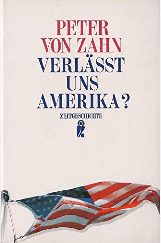 Stock image for Verlt uns Amerika? ( Zeitgeschichte). for sale by Versandantiquariat Felix Mcke