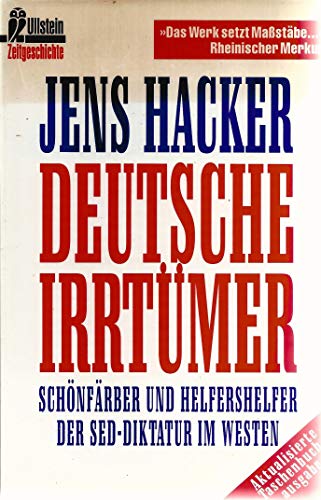 9783548331836: Deutsche Irrtmer.Schnfrber und Helfershelfer der SED-Diktatur im Westen.