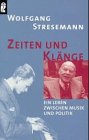 Zeiten und Klänge : ein Leben zwischen Musik und Politik.
