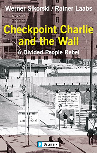 9783548332376: Checkpoint Charlie and the Wall: A Divided People Rebel