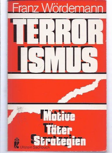 Stock image for Terrorismus. Motive, Tter, Strategien for sale by Der Bcher-Br