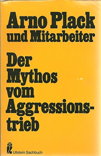 Stock image for Der Mythos vom Aggressionstrieb. for sale by Ingrid Wiemer