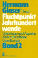 Stock image for Fluchtpunkt Jahrhundertwende Band 2 - guter Erhaltungszustand for sale by Weisel