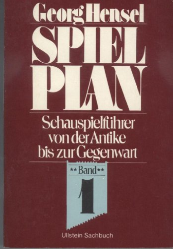 Beispielbild fr Spielplan I. Schauspielfhrer von der Antike bis zur Gegenwart. zum Verkauf von Versandantiquariat Felix Mcke