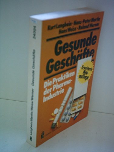 Imagen de archivo de Gesunde Geschfte. Die Praktiken der Pharma- Industrie. a la venta por DER COMICWURM - Ralf Heinig