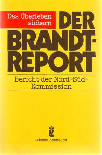 9783548341026: Das berleben sichern. Der Brandt-Report. Bericht der Nord-Sd-Kommission