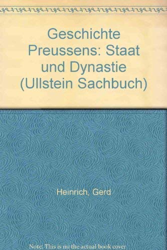 9783548342160: Geschichte Preussens. Staat und Dynastie