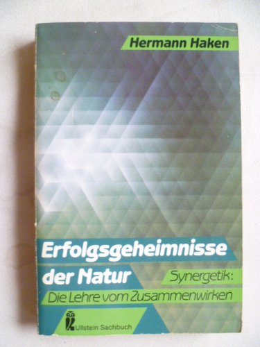 Imagen de archivo de Erfolgsgeheimnisse der Natur. Synergetik: Die Lehre vom Zusammenwirken. a la venta por medimops