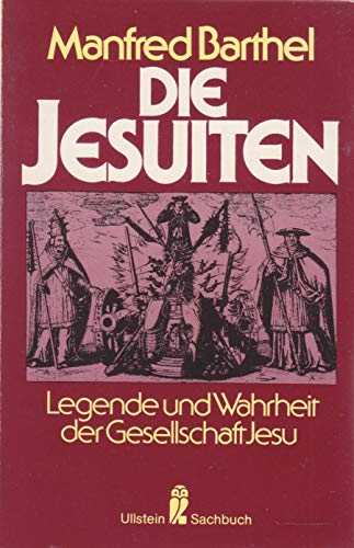 Beispielbild fr Die Jesuiten. Legende und Wahrheit der Gesellschaft Jesu. Gestern - heute - morgen. zum Verkauf von Antiquariat & Verlag Jenior