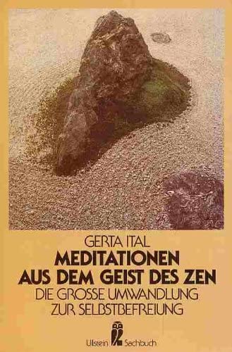 Imagen de archivo de Meditationen aus dem Geist des Zen. Die groe Umwandlung zur Selbstbefreiung. a la venta por medimops