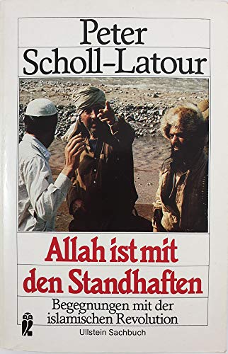 Imagen de archivo de Allah ist mit den Standhaften: Begegnungen mit der Islamischen Revolution a la venta por Better World Books: West