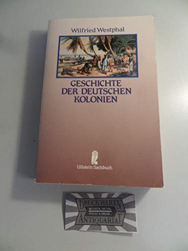 Imagen de archivo de Geschichte der deutschen Kolonien. ( Sachbuch) a la venta por medimops