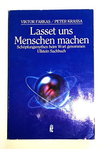 Beispielbild fr Lasset uns Menschen machen. Schpfungsmythen beim Wort genommen. ( Sachbuch). zum Verkauf von medimops