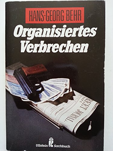 Imagen de archivo de Organisiertes Verbrechen. ( Sachbuch). a la venta por medimops