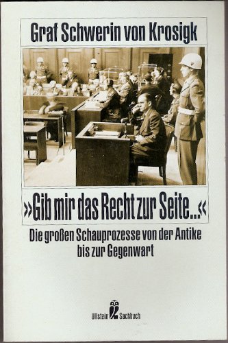 Stock image for Gib mir das Recht zur Seite. Die grossen Schauprozesse for sale by Reuseabook