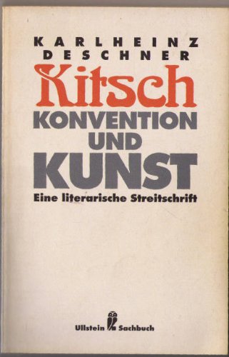 Imagen de archivo de Kitsch, Konvention und Kunst. Eine literarische Streitschrift. ( Sachbuch). a la venta por medimops