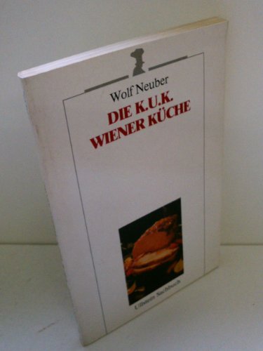 Stock image for Die k. u. k. Wiener Kche. ( Sachbuch). for sale by medimops