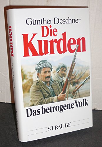 Beispielbild fr Die Kurden - Das betrogene Volk zum Verkauf von Der Bcher-Br