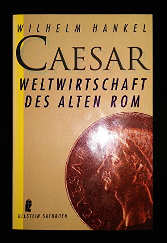 Beispielbild fr Caesar. Weltwirtschaft des Alten Rom. zum Verkauf von medimops