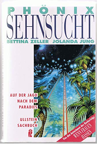 Phönix Sehnsucht