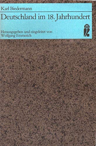 9783548350134: Deutschland im 18. Jahrhundert - Karl (Carl) Biedermann