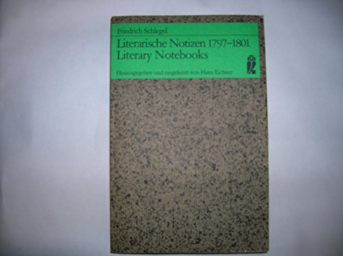 9783548350707: Literarische Notizen 1797-1801 =: Literary notebooks (Ullstein Buch)