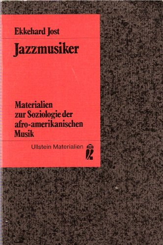 Beispielbild fr Jazzmusiker. Materialien zur Soziologie der afro-amerikanischen Musik. zum Verkauf von medimops