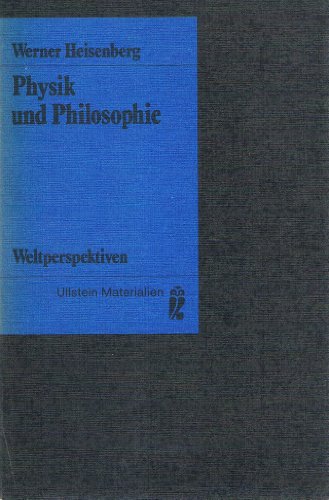 Imagen de archivo de Physik und Philosophie. Weltperspektiven. a la venta por medimops