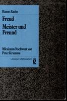 Beispielbild fr Freud : Meister u. Freund. Mit e. Nachw. von Peter Krumme. [bers. von Emmy Sachs], [Ullstein-Bcher] , 35143 : Ullstein-Materialien zum Verkauf von Hbner Einzelunternehmen