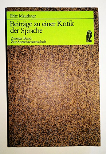 9783548351469: Beitrge zu einer Kritik der Sprache II. Zur Sprachwissenschaft.