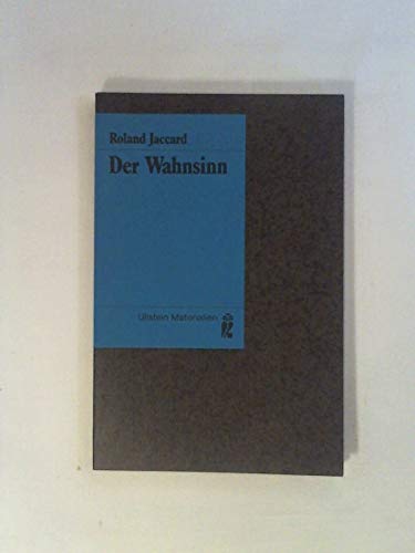 Stock image for Der Wahnsinn. for sale by Versandantiquariat Felix Mcke