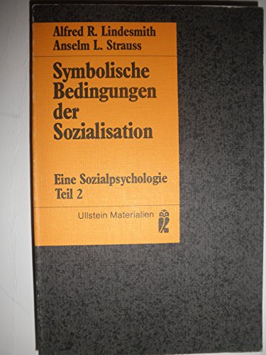 Beispielbild für Symbolische Bedingungen der Sozialisation II. Eine Sozialpsychologie. zum Verkauf von medimops