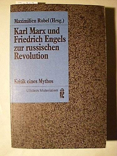 Stock image for Karl Marx und Friedrich Engels zur russischen Revolution. Kritik eines Mythos. for sale by Versandantiquariat Felix Mcke