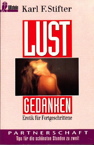 Lust-Gedanken - Stifter, Karl F.