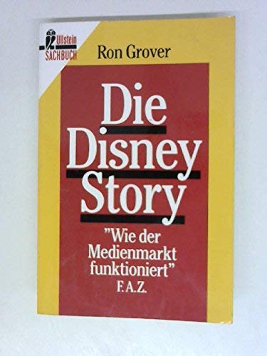 Stock image for Die Disney Story - Wie der Medienmarkt funktioniert for sale by Bernhard Kiewel Rare Books