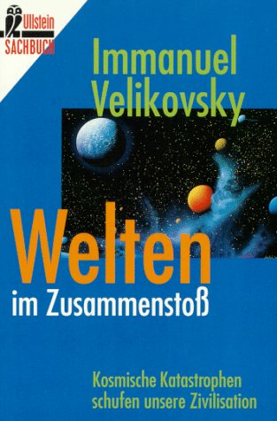 Beispielbild fr Welten im Zusammensto. Kosmische Katastrophen schufen unsere Zivilisation. zum Verkauf von medimops